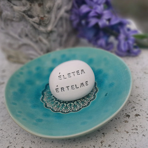 ÉLETEM ÉRTELME - Message on handmade ceramics