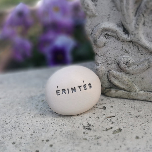 ÉRINTÉS - Magic words on ceramic pebbles