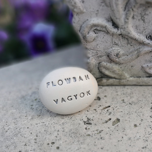 FLOWBAN VAGYOK - Regalo motivazionale, piccolo regalo in ceramica