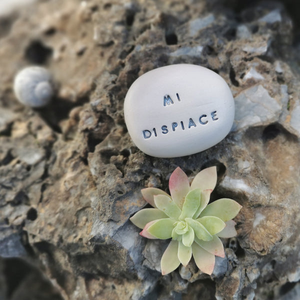 MI DISPIACE - Ceramic pebble with magic word